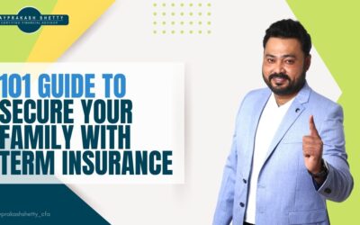 101 Guide to Secure your Family With Term Insurance